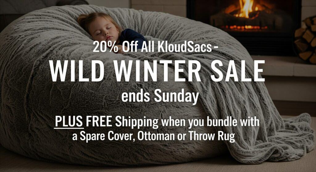 Wild Winter SALE - 20% Off KloudSacs