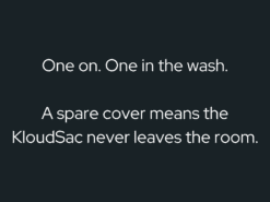 A KloudSac with a spare cover being washed, ensuring it stays fresh and clean.